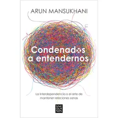 EDICIONES B - Condenados A Entendernos