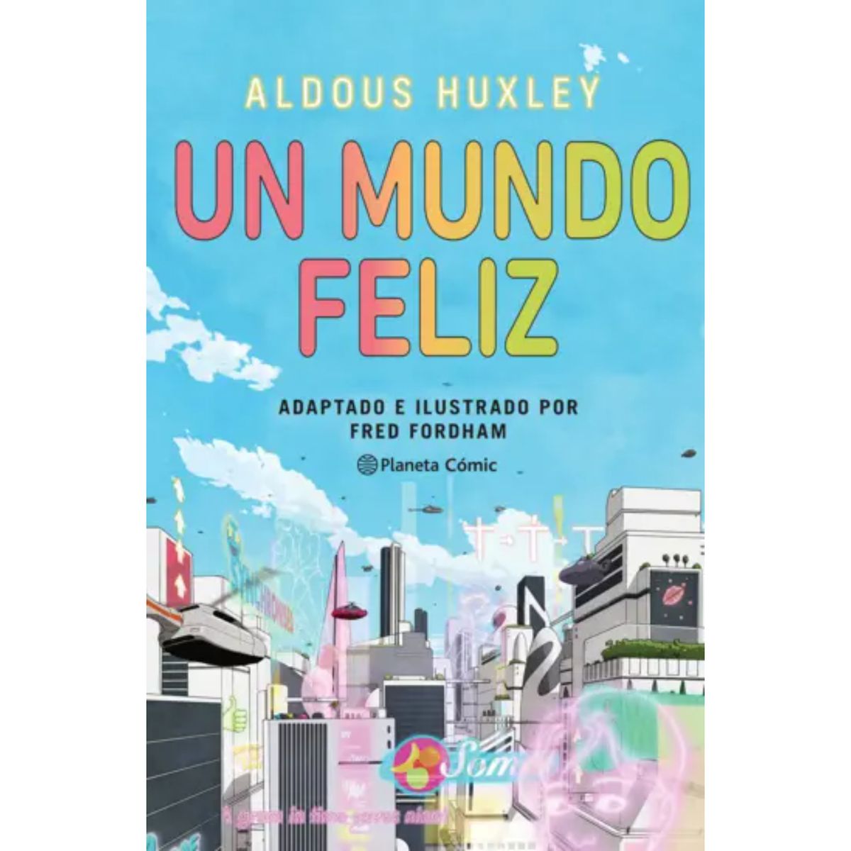 PLANETA - Un Mundo Feliz (Novela Gráfica)