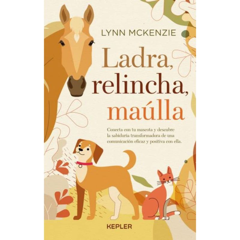 KEPLER - Ladra, Relincha, Maúlla