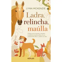 KEPLER - Ladra, Relincha, Maúlla