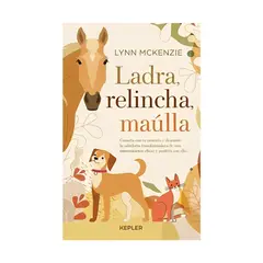 TOP10BOOKS - LIBRO LADRA, RELINCHA, MAÚLLA / LYNN MCKENZIE / EDICIONES URANO