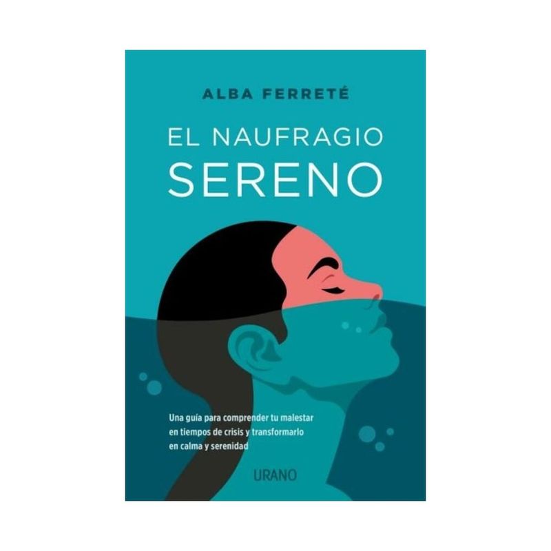 TOP10BOOKS - LIBRO EL NAUFRAGIO SERENO / ALBA FERRETÉ PASCUAL / EDICIONES URANO