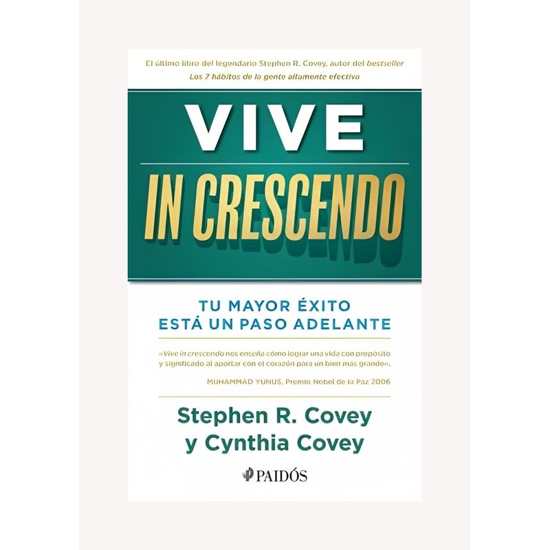 TOP10BOOKS - LIBRO VIVE IN CRESCENDO / STEPHEN R. COVEY / PAIDÓS