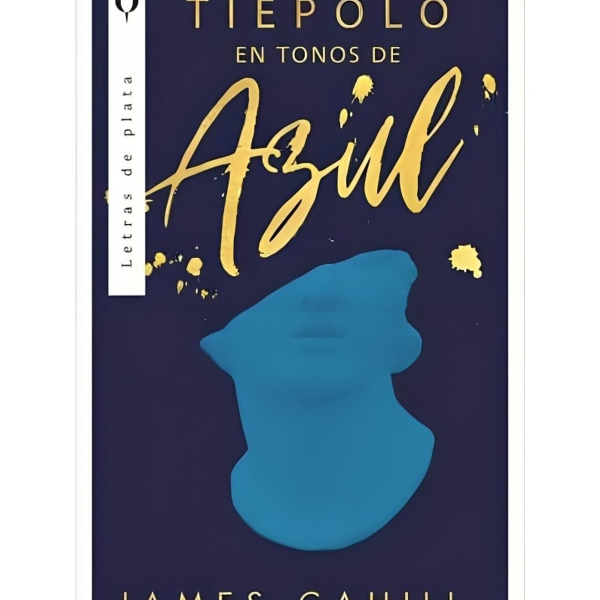 TOP10BOOKS - LIBRO Tiepolo En Tonos De Azul - Tiepolo En Tonos De Azul