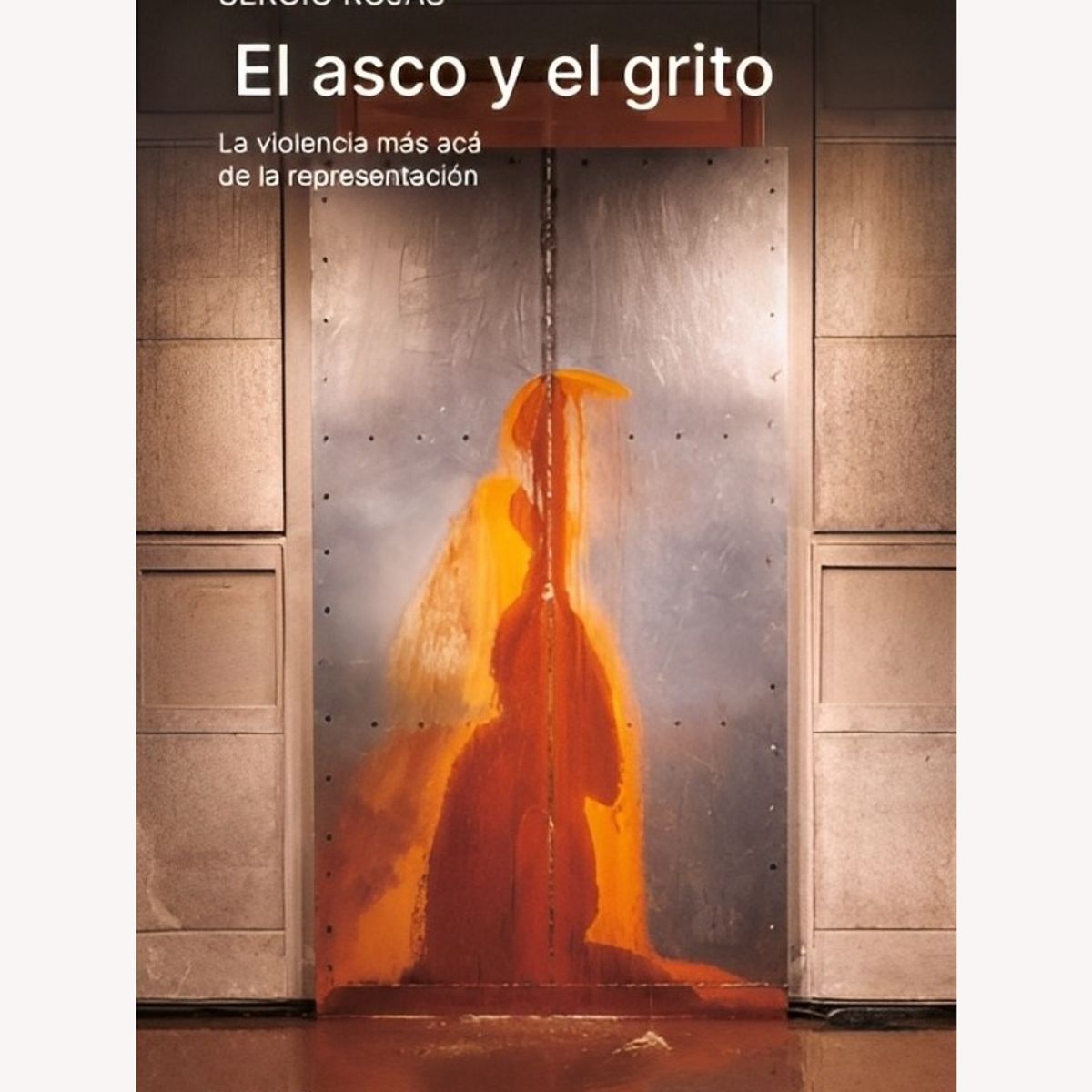 TOP10BOOKS - LIBRO El Asco Y El Grito - El Asco Y El Grito