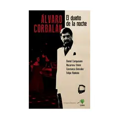 TOP10BOOKS - LIBRO ALVARO CORBALAN. EL DUENO DE LA NOCHE / DANIEL CAMPUSANO - MACARENA CHINN