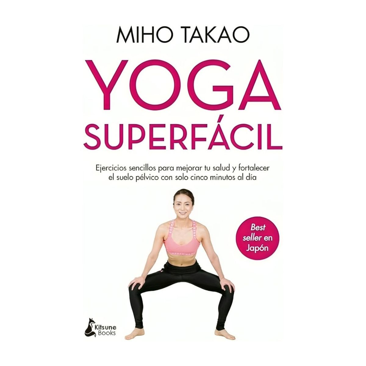 TOP10BOOKS - LIBRO Yoga Superfacil - Miho Takao