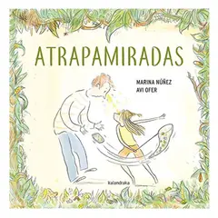 KALANDRAKA - Atrapamiradas