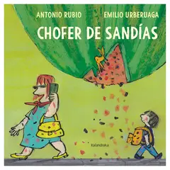 KALANDRAKA - Chofer de Sandías