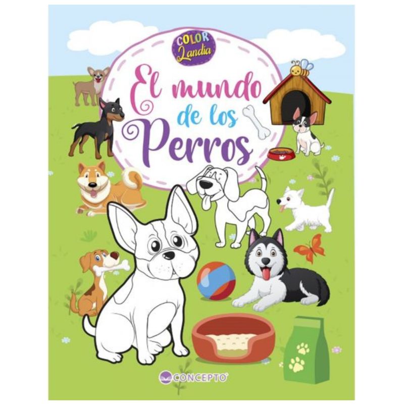 LATINBOOKS - El mundo de los perros - Colección Colorlandia LATINBOOKS