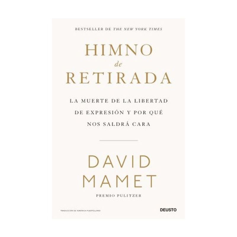 DEUSTO EDICIONES - Himno De Retirada - MAMET, DAVID