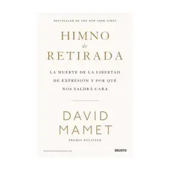 DEUSTO EDICIONES - Himno De Retirada - MAMET, DAVID