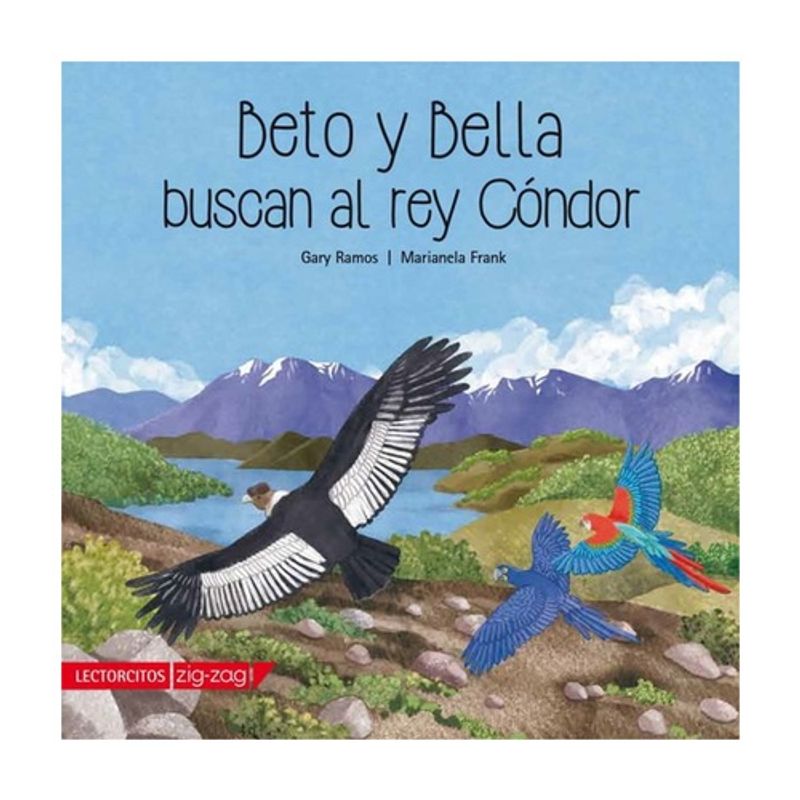 ZIG ZAG - Beto Y Bella Buscan Al Rey Condor