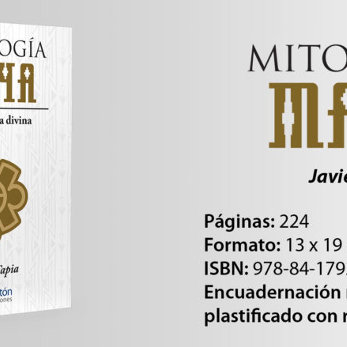 PLUTON EDICIONES - Mitología maya - Javier Tapia