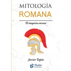 PLUTON EDICIONES - Mitología romana - Javier Tapia