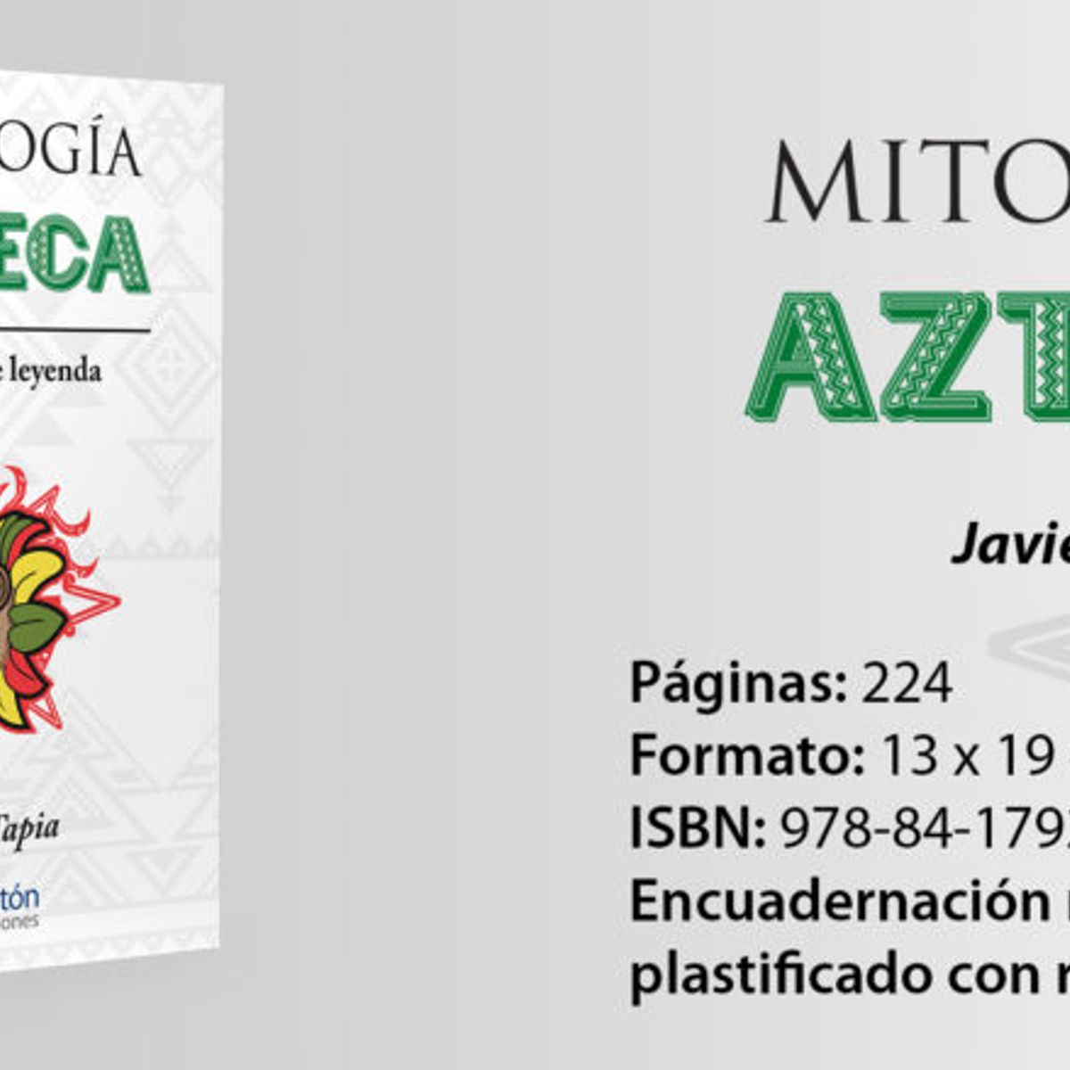 PLUTON EDICIONES - Mitología azteca - Javier Tapia