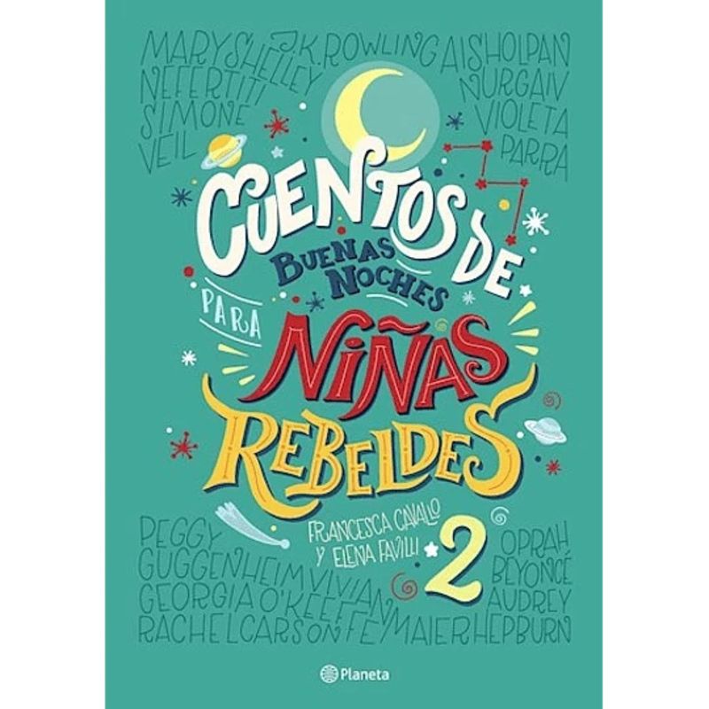 PLANETA - Cuentos De Buenas Noches Para Niñas Rebeldes 2