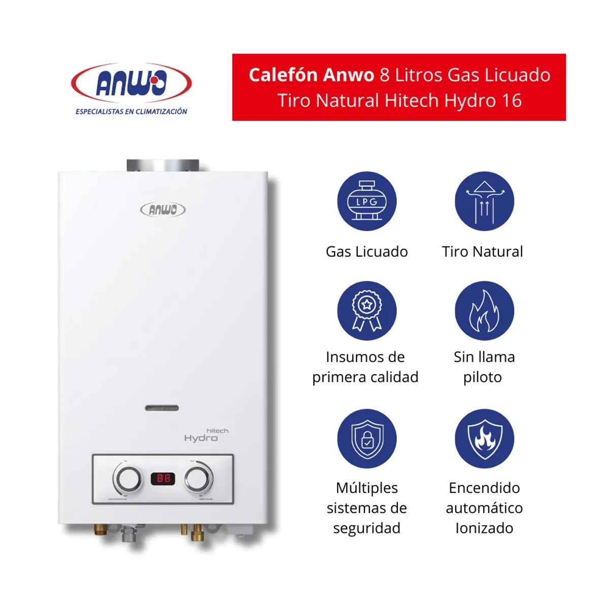 ANWO - Calefont Anwo 8 Litros Gas Licuado Tiro Natural Hitech Hydro 16