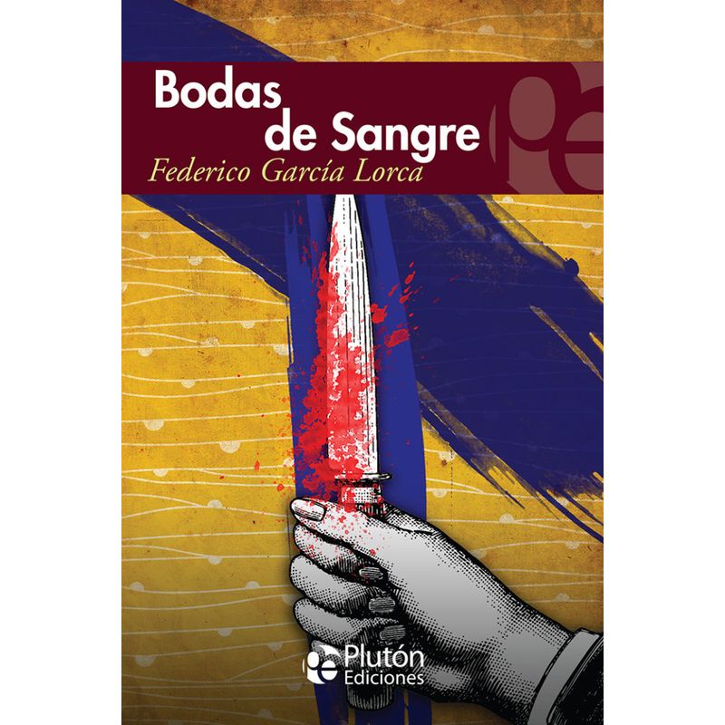 PLUTON EDICIONES - Bodas de sangre - García Lorca