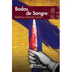 PLUTON EDICIONES - Bodas de sangre - García Lorca