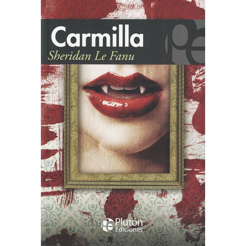 PLUTON EDICIONES - Carmilla - Sheridan Le Fanu