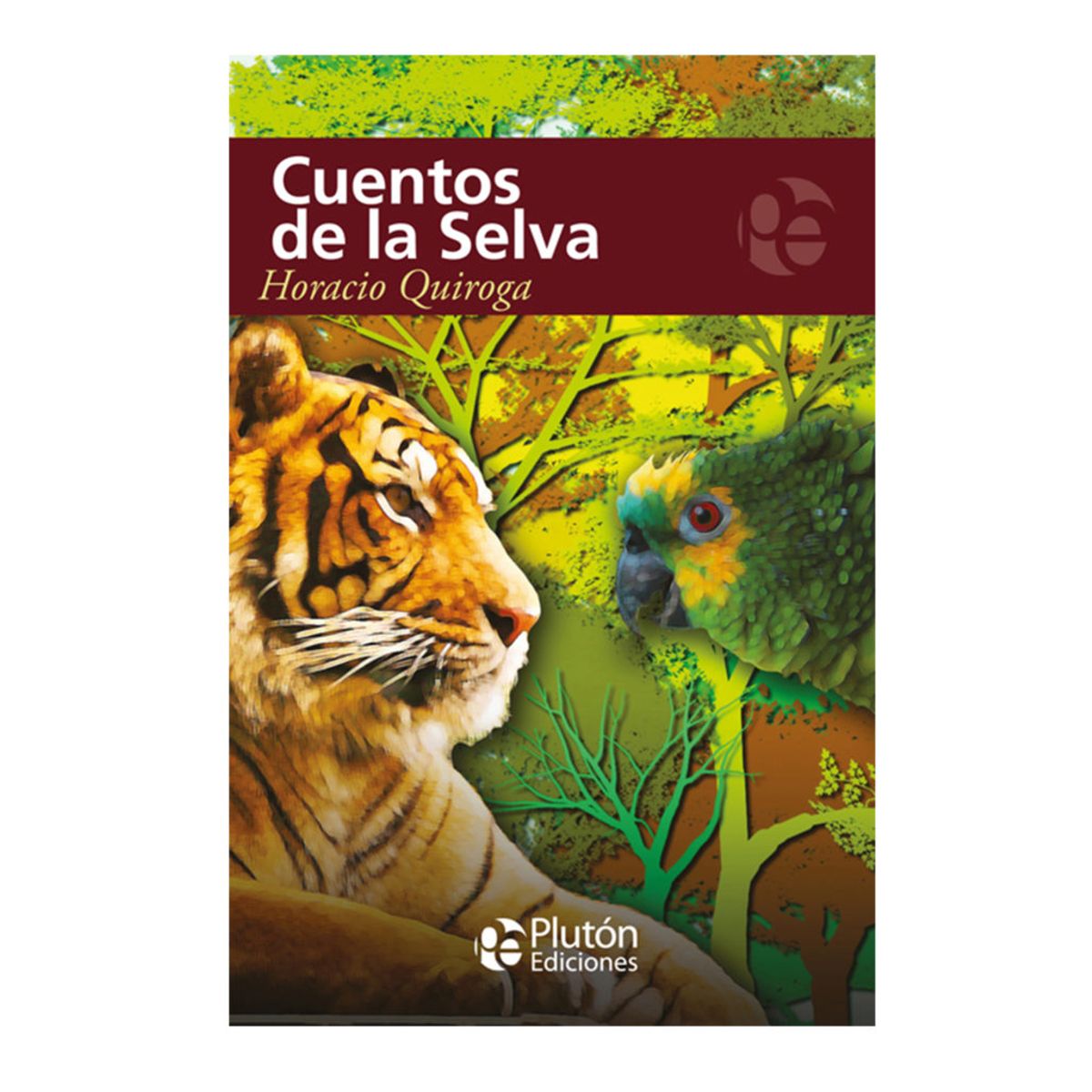 PLUTON EDICIONES - Cuentos de la selva - Quiroga