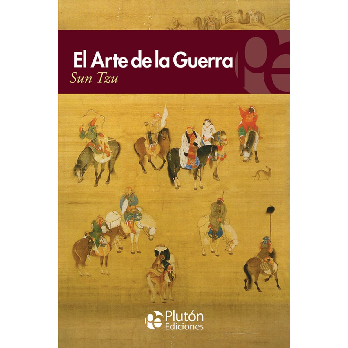 PLUTON EDICIONES - El arte de la guerra - Sun Tzu