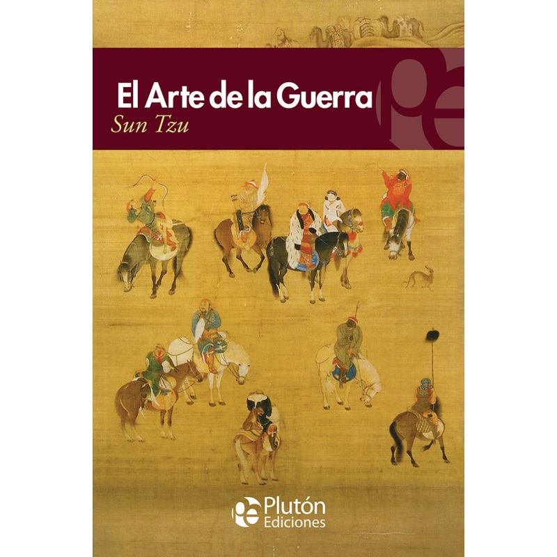PLUTON EDICIONES - El arte de la guerra - Sun Tzu