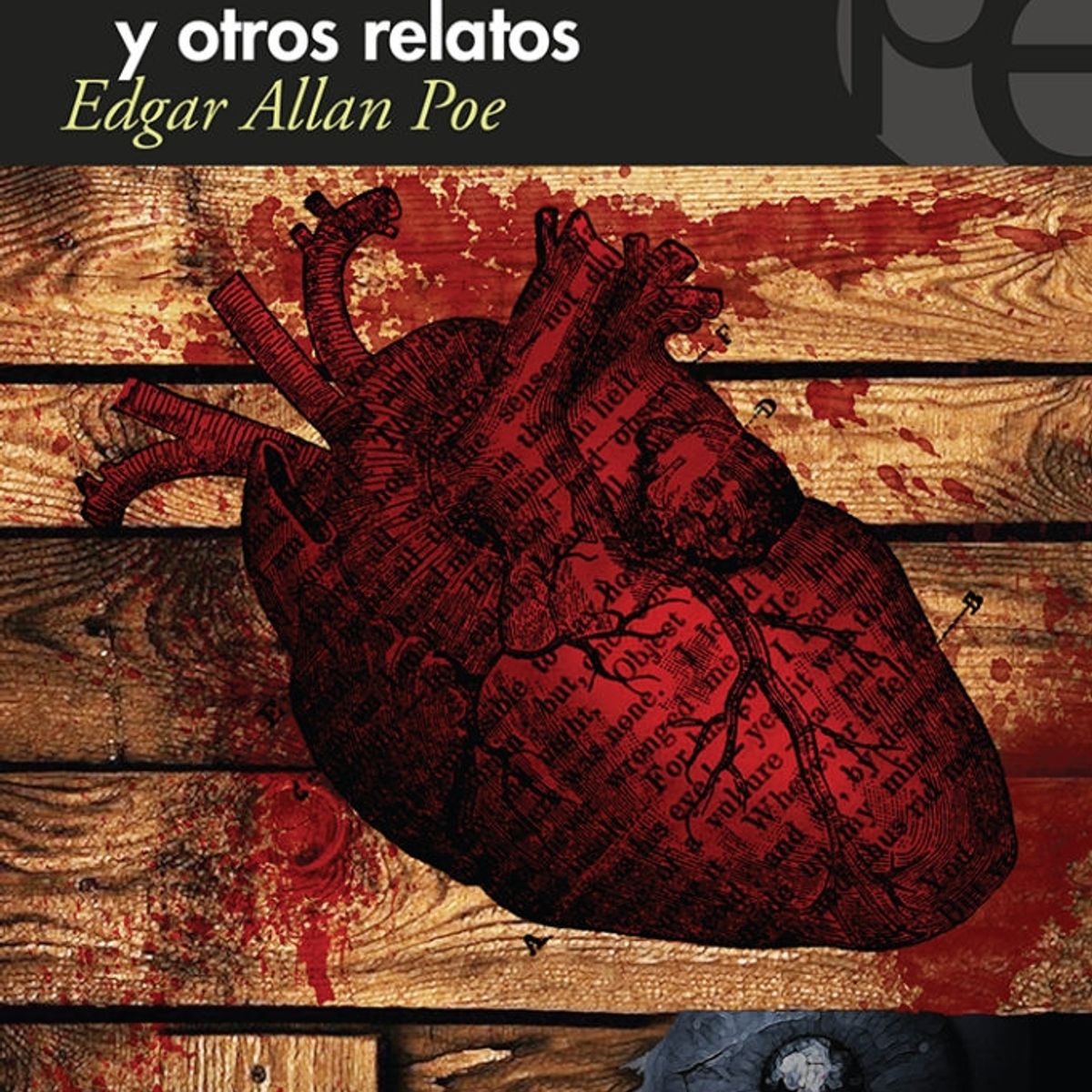 PLUTON EDICIONES - El corazón delator y otros relatos - Poe
