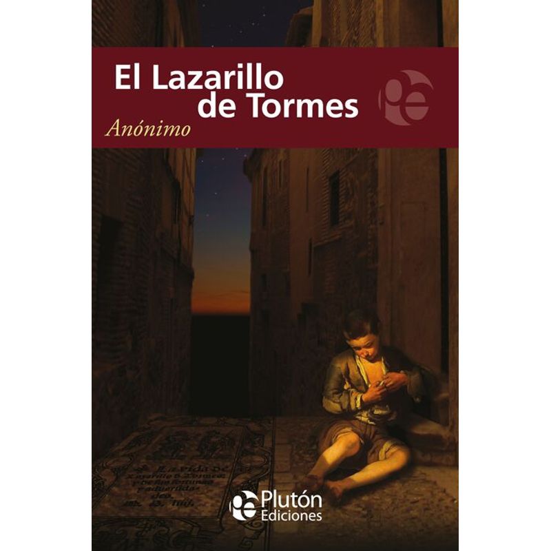 PLUTON EDICIONES - El lazarillo de tormes - Anónimo