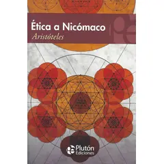 PLUTON EDICIONES - Ética a Nicómano - Aristóteles