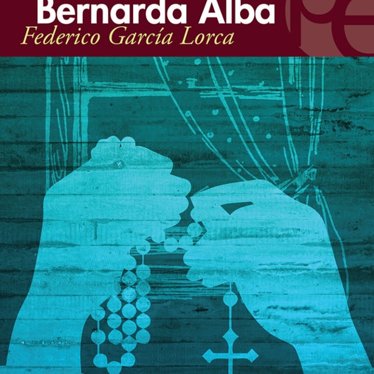 PLUTON EDICIONES - La casa de Bernarda Alba - García Lorca