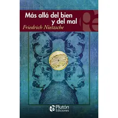 PLUTON EDICIONES - Más allá del bien y del mal - Nietzsche