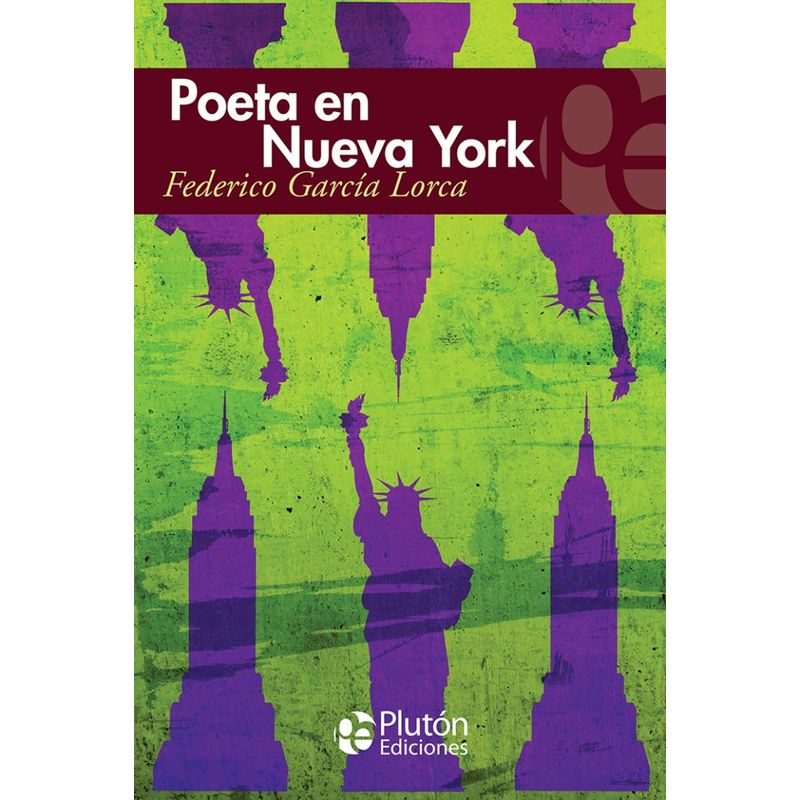 PLUTON EDICIONES - Poeta en Nueva York - García Lorca