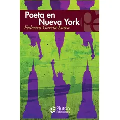 PLUTON EDICIONES - Poeta en Nueva York - García Lorca