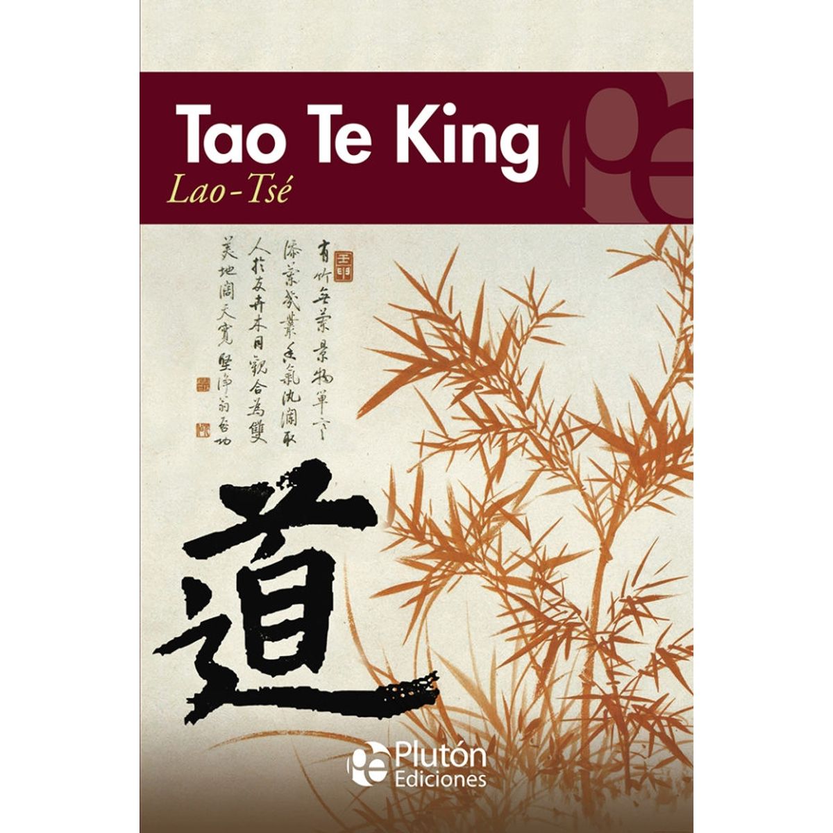 PLUTON EDICIONES - Tao te King - Lao Tsé