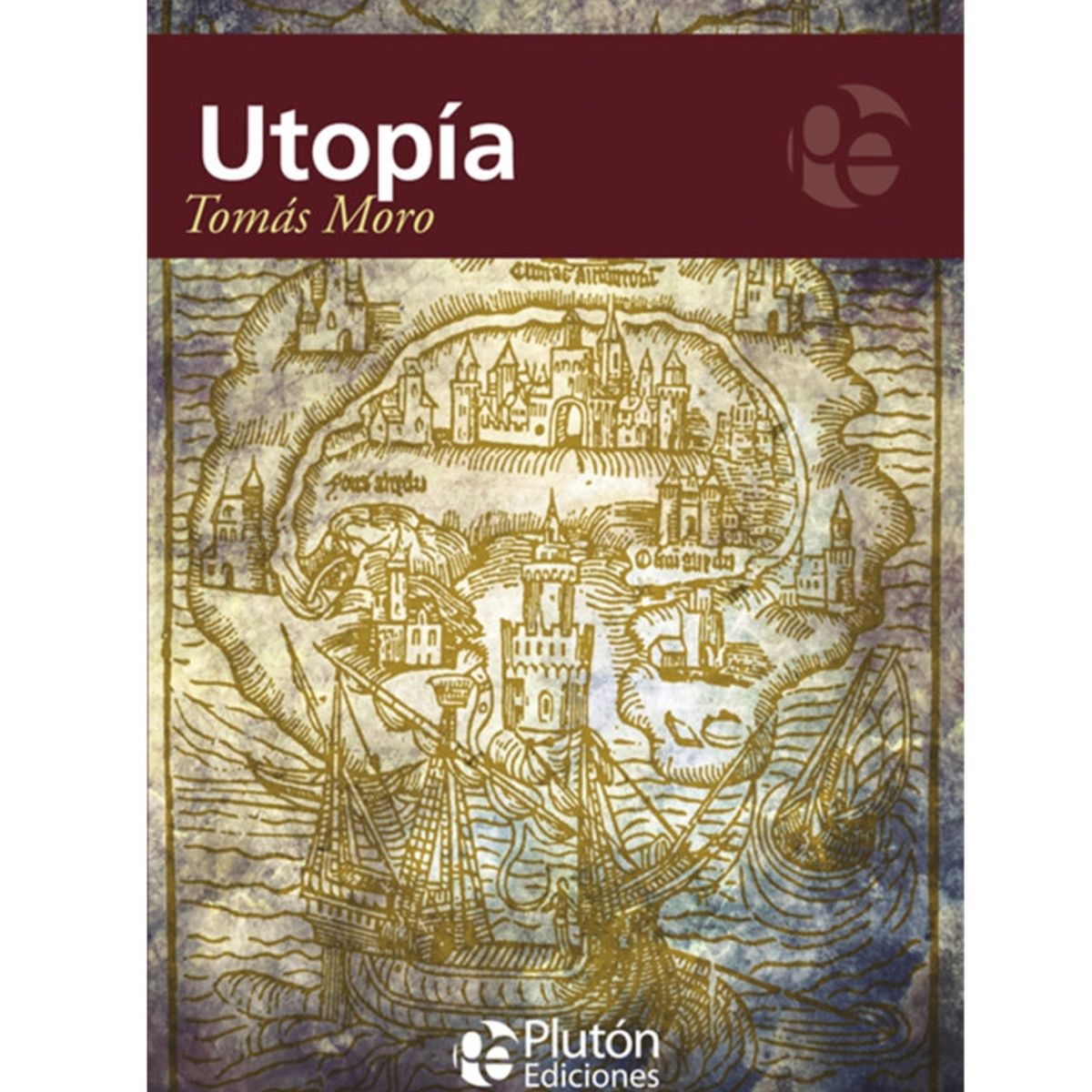 PLUTON EDICIONES - Utopía - Tomás Moro