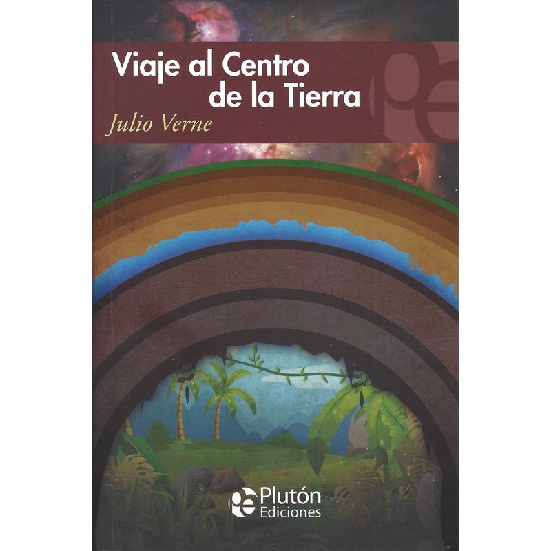 PLUTON EDICIONES - Viaje al Centro de la Tierra - Verne