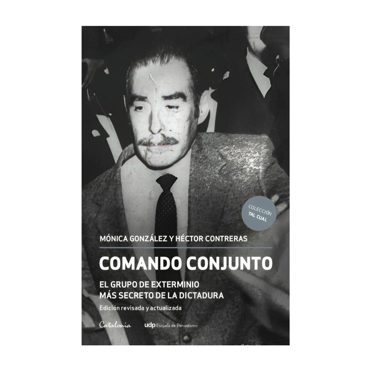 TOP10BOOKS - LIBRO Comando Conjunto. El Grupo De Exterminio Mas Secreto De La Dictadura