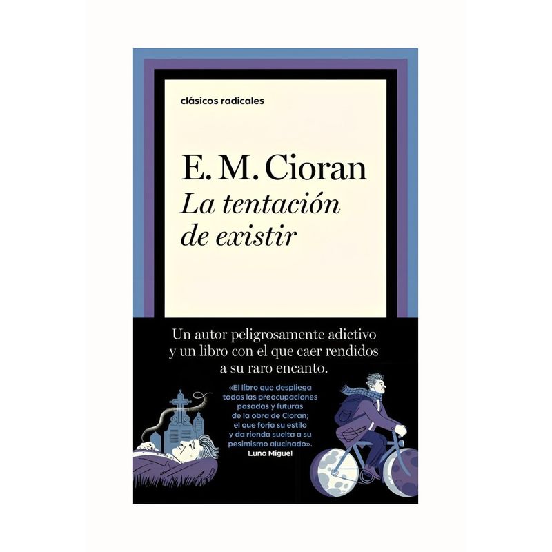 TOP10BOOKS - LIBRO LA TENTACION DE EXISTIR / E. M. CIORAN / TAURUS