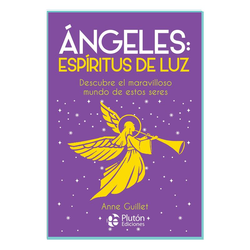 PLUTON EDICIONES - Ángeles espíritus de luz