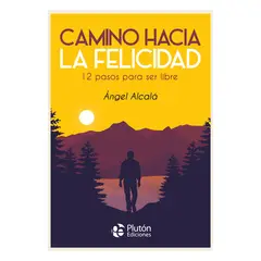PLUTON EDICIONES - Camino hacia la felicidad
