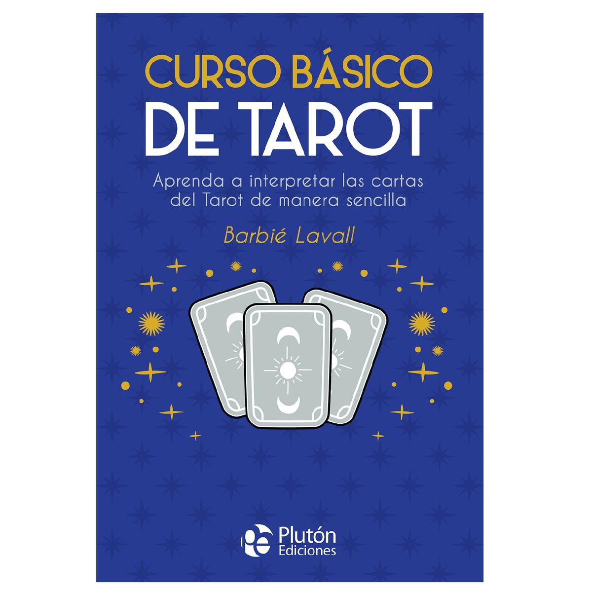 PLUTON EDICIONES - Curso Básico de Tarot + 22 arcanos