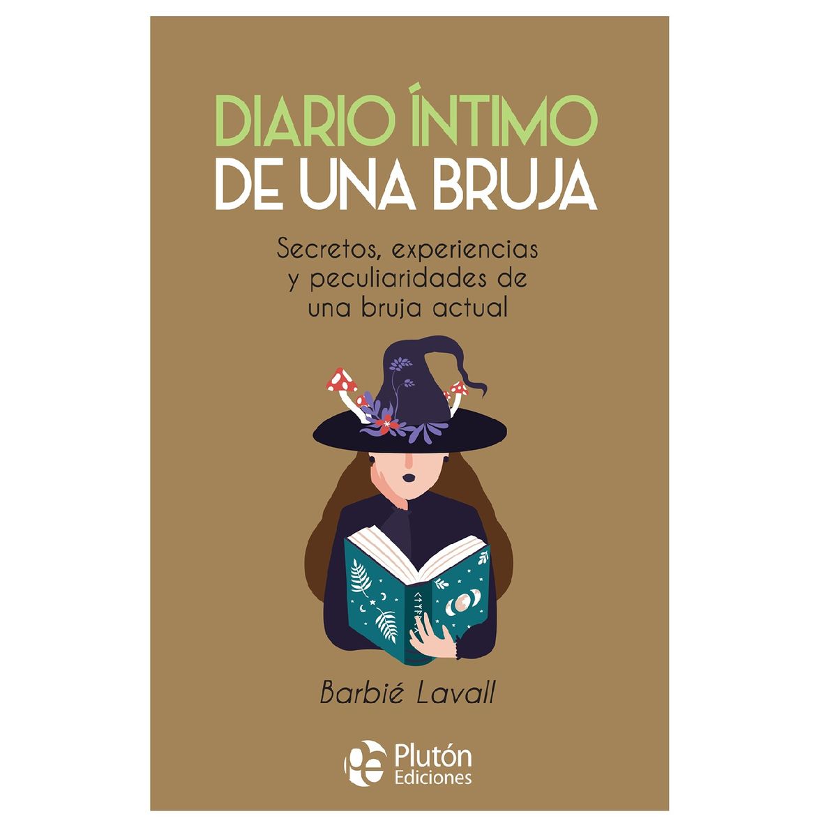 PLUTON EDICIONES - Diario íntimo de una bruja