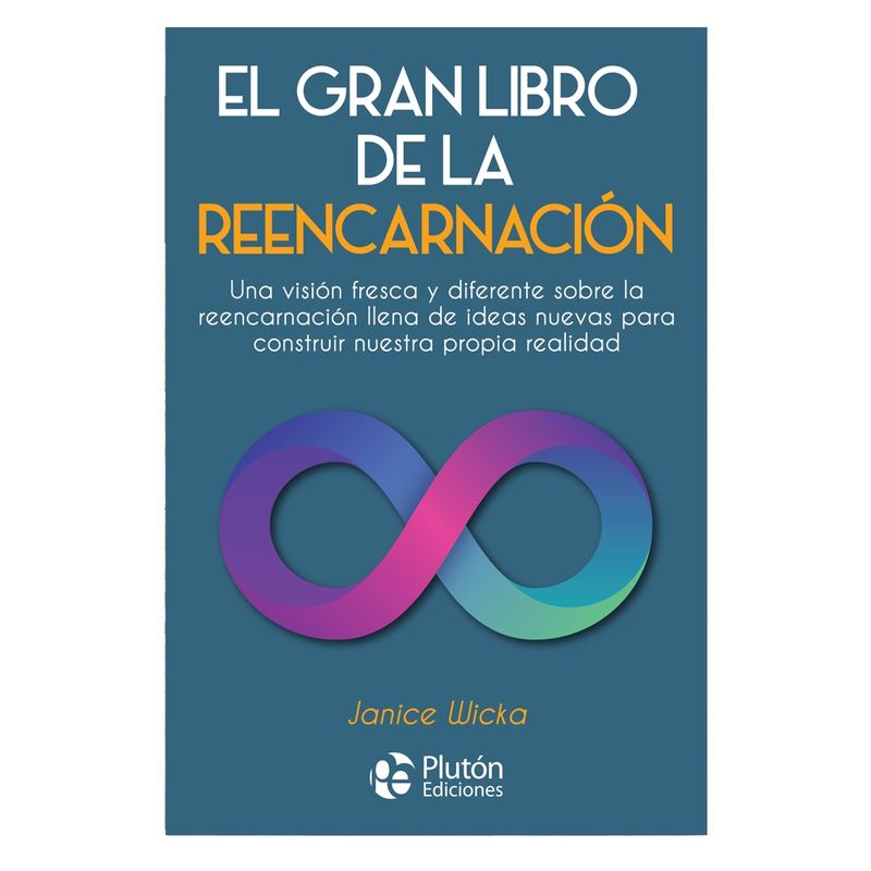 PLUTON EDICIONES - El gran libro de la reencarnación
