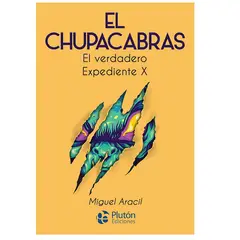 PLUTON EDICIONES - El chupacabras El verdadero expediente x