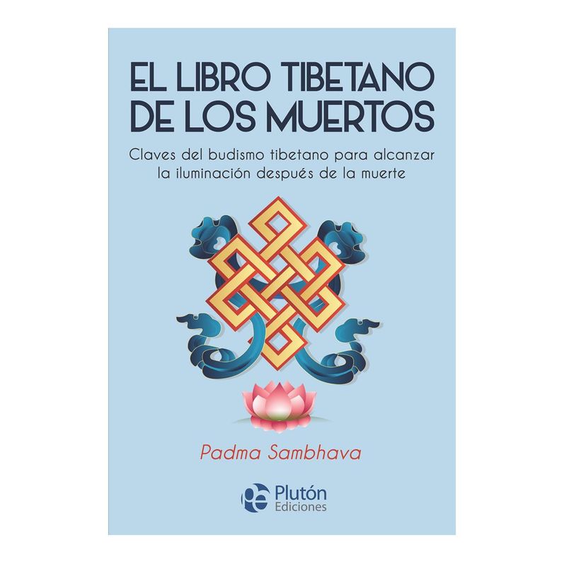 PLUTON EDICIONES - El libro tibetano de los muertos
