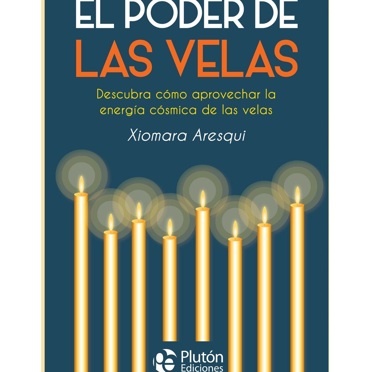 PLUTON EDICIONES - El poder de las velas