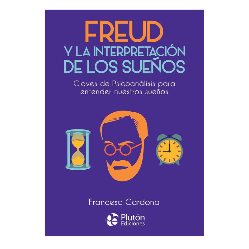 PLUTON EDICIONES - Freud y la interpretación de ls sueños
