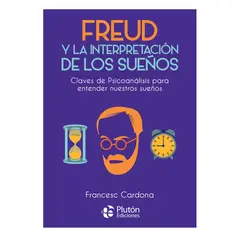 PLUTON EDICIONES - Freud y la interpretación de ls sueños